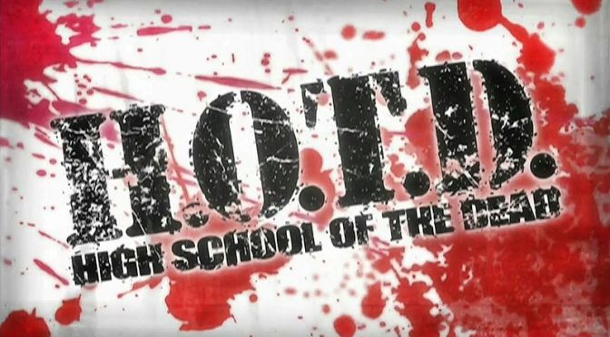 Spooky Month: Highschool of the Dead