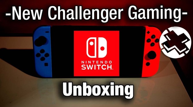 Our Nintendo Switch Unboxing