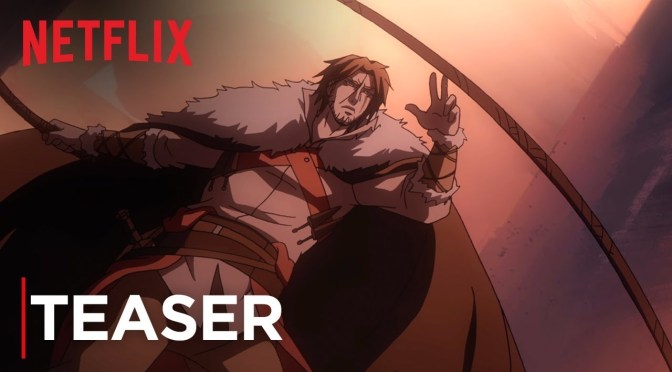 Castlevania animated series premieres July 7, check out the trailer here